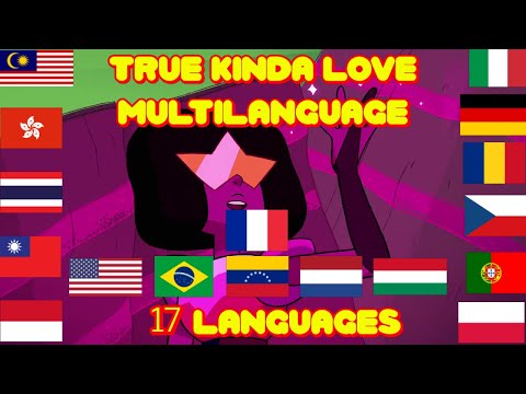 Steven universe-True kinda love multilanguage (17 languages)