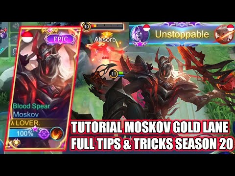 TIPS & TRICKS PRO MOSKOV GOLD LANE SEASON 20, TUTORIAL BY TOP GLOBAL MOSKOV 2021 - MOBILE LEGENDS