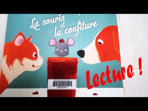 Lecture : "La souris et la confiture", J. Leroy et E. Eeckhout (tout petits et maternelles)