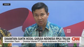Danantara Suntik Modal Garuda Indonesia Rp6,6 Triliun