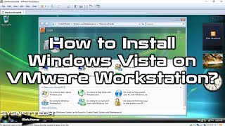 How to Install Windows Vista on VMware Workstation 15 / VMware Workstation 14 | SYSNETTECH Solutions