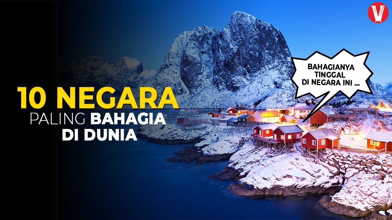 10 Negara paling Bahagia di Dunia, diurutan berapa Negara Indonesia?