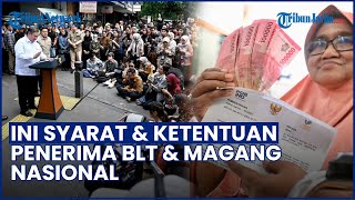 KABAR GEMBIRA! Prabowo Tambah BLT & Program Magang Nasional, Ini Syarat & Ketentuannya