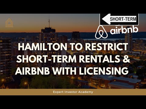 Hamilton to restrict Short Term Rentals & AirBnB with Licensing
