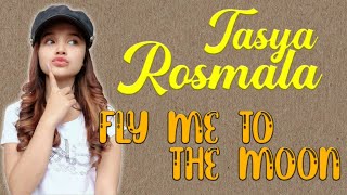 Download lagu Fly Me To The Moon - Tasya Rosmala || Cover Tasya Rosmala || Lyric mp3