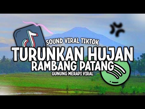 DJ TURUNKAN HUJAN RAMBANG PATANG VIRAL TIKTOK || DJ MIMPI PARINTANG RUSUAH FULL BASS