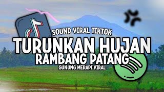 Download lagu DJ TURUNKAN HUJAN RAMBANG PATANG VIRAL TIKTOK || DJ MIMPI PARINTANG RUSUAH FULL BASS mp3 Download lagu DJ TURUNKAN HUJAN RAMBANG PATANG VIRAL TIKTOK || DJ MIMPI PARINTANG RUSUAH FULL BASS mp3