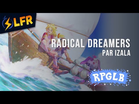 Radical Dreamers en 50:02 (Good Ending (Remaster)) [RPGLB2025]