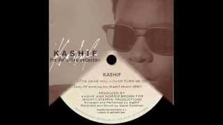 Kashif - I Just Gotta Have You (Lover Turn Me On)