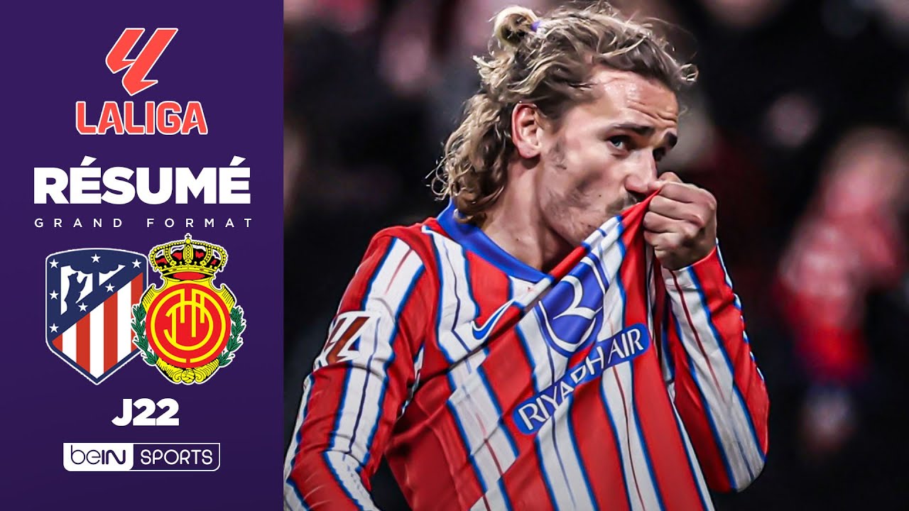 Résumé : BANGER de GRIEZMANN, l’Atlético Madrid regoûte à la victoire en Liga contre Majorque !