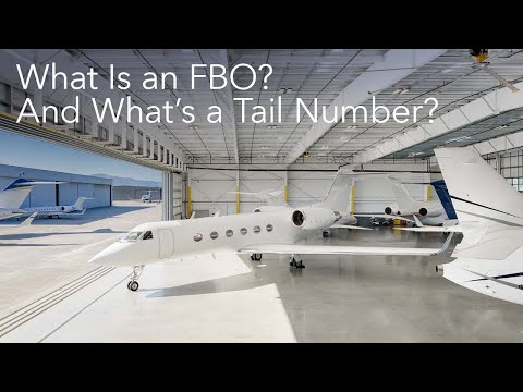 Flying Privately: What Is an FBO? And What's a Tail Number? – BJT Explainer