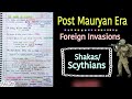 Shakas/Scythians--Foreign Invasions|| Post Mauryan Period|| Ancient History|| Lec.42 ||An Aspirant !