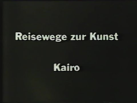 1plus: „Reisewege zur Kunst: Kairo“ (1988)