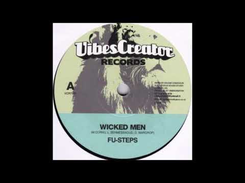 Fu Steps - Wicked men