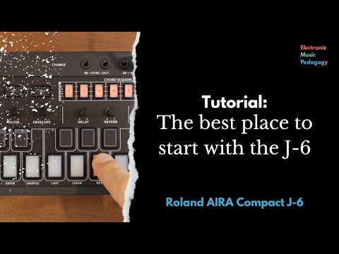 AIRA Compact J6 Tutorial: The best place to start with the J-6