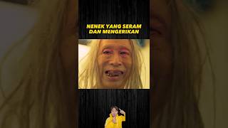 Download lagu NENEK SERAM DAN MENGERIKAN #shorts mp3