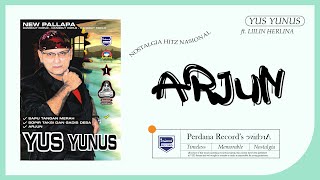 Download lagu Yus Yunus ft Lilin Herlina ft New Pallapa - Arjun mp3