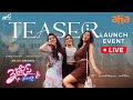 3 Roses Season 2 Teaser Launch Event LIVE Eesha Rebba Rashi Singh Kushitha Maruthi SKN