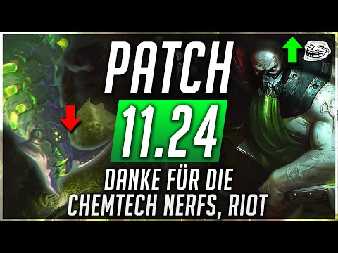 Danke für die Chemtech Nerfs Riot! Patch 11.24 Review [League of Legends Deutsch / German]