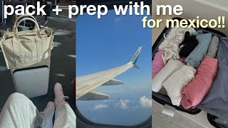 VACATION PREP: pack with me for MEXICO🌴