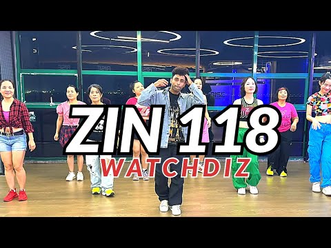 ZIN 118 - WATCHDIZ - DANCEHALL - PUNJABI - ZUMBA - DANCEFITNESS 