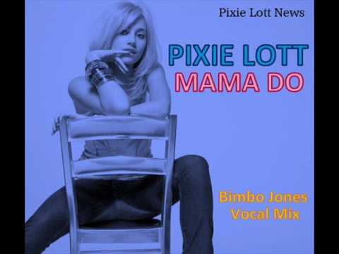 Video thumbnail for Mama Do (Uh No, Uh Oh) [Bimbo Jones Vocal]