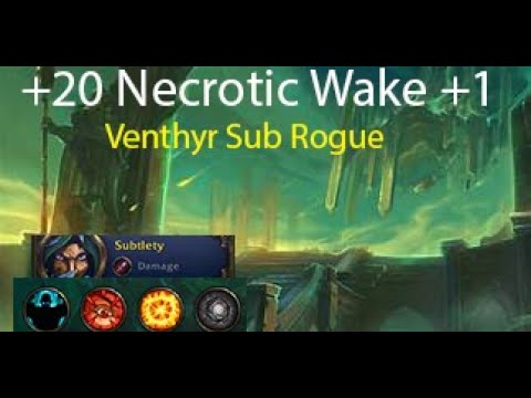 +20 Necrotic Wake | Fortified | Venthyr Sub Rogue | 9.1.5 Shadowlands