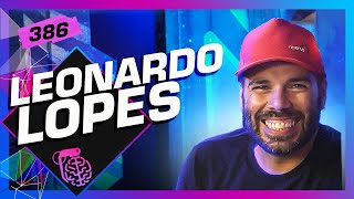 LEONARDO LOPES (CORÉIA DO NORTE E CHERNOBYL) - Inteligência Ltda. Podcast #386