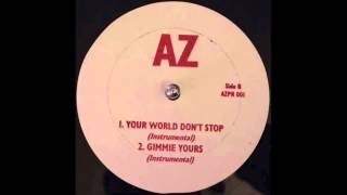 AZ - Your World Don&#39;t Stop (Instrumental)