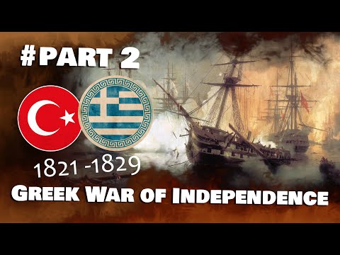 Greek War of Independence, Greek Revolution of 1821 - 1829. Part 2