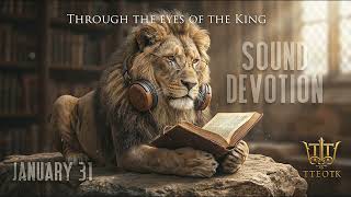 January 31 Proverbs 31:10,11 —The mature Bride of Christ