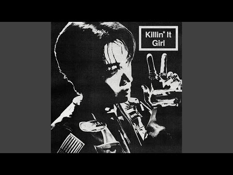 Video thumbnail for Killin’ It Girl (Soul Remix)