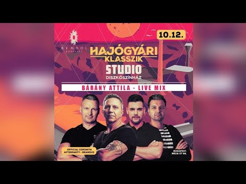 Bárány Attila @ Hajógyári Klasszik Symbol Budapest 2024.10.12. Live Mix