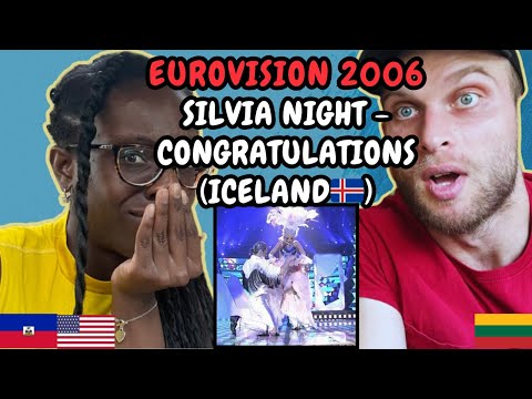 REACTION TO Silvia Night - Congratulations (Iceland 🇮🇸 Eurovision 2006) | FIRST TIME HEARING