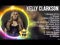Kelly Clarkson Greatest Hits Top 100 Artists To Listen In 2022 2023