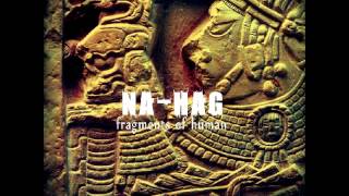 Na-Hag - Die Die Die People Nation