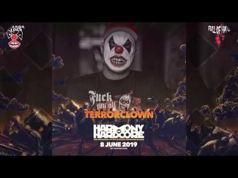 TerrorClown - Harmony Of Hardcore 2019