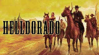 Helldorado - The Good, The Bad and The Ugly