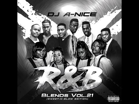 R&B Blends Vol. 21 (Sweet-N-Slow Edition)
