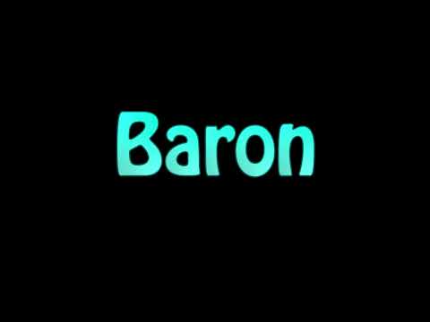 Learn How To Pronounce Baron