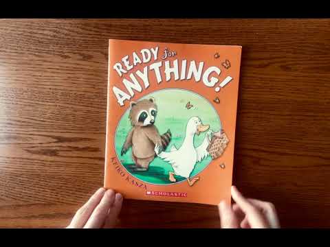 Ready for Anything by Keiko Kasza // Kids Read Aloud