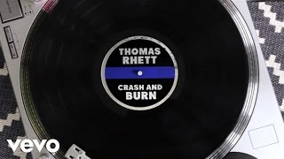 Crash and Burn Music Video