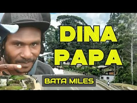 10. Bata Miles - Dina Papa [Vol.2](2021)[Tomio Pinango]@tomiostudio_ #wirumusic