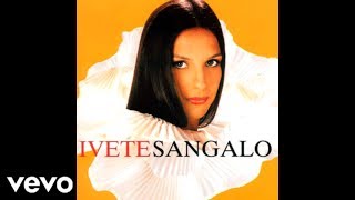 Ivete Sangalo - Canibal (Audio)