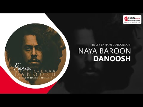 Danoosh - Naya Baroon (Remix)