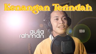 Download lagu Samsons - Kenangan Terindah (Cover by Aulia Rahman) mp3 Download lagu Samsons - Kenangan Terindah (Cover by Aulia Rahman) mp3