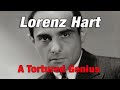 The Tortured Genius of Lorenz Hart