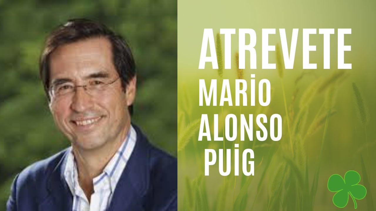 🧠ATREVERSE ‐ MARIO ALONSO PUIG  #motivacion #autoestima #autoayuda #frases #reflexiones #experto