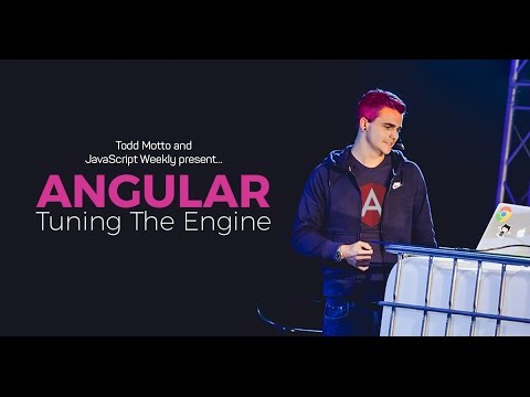 Angular Performance: Tuning the Engine
