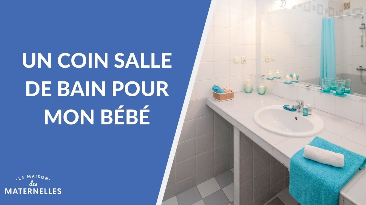 Un coin salle de bain pour mon bébé - La Maison des maternelles #LMDM
